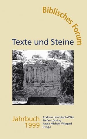 Seller image for Texte und Steine Biblisches Forum Jahrbuch 1999 for sale by Smartbuy