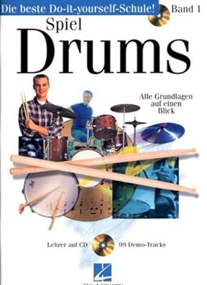 Seller image for Spiel Drums, m. Audio-CD : Die beste Do-it-yourself-Schule. Schlagzeug. Lehrbuch. CD mit 99 Demo-Tracks for sale by Smartbuy