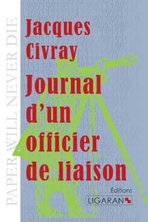 Seller image for Journal d'un officier de liaison for sale by Smartbuy