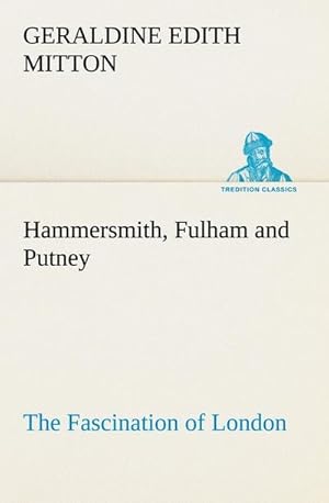 Bild des Verkufers fr Hammersmith, Fulham and Putney The Fascination of London zum Verkauf von Smartbuy