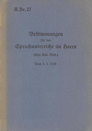 Image du vendeur pour H.Dv. 27 Bestimmungen fr den Sprachunterricht im Heere : Vom 9.5.1938 - Neuauflage 2020 mis en vente par Smartbuy