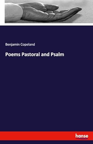 Bild des Verkufers fr Poems Pastoral and Psalm zum Verkauf von Smartbuy