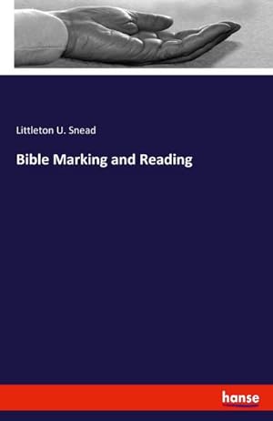 Bild des Verkufers fr Bible Marking and Reading zum Verkauf von Smartbuy