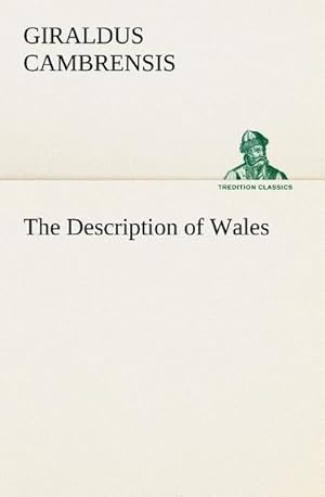 Bild des Verkufers fr The Description of Wales zum Verkauf von Smartbuy