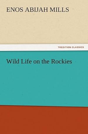 Bild des Verkufers fr Wild Life on the Rockies zum Verkauf von Smartbuy
