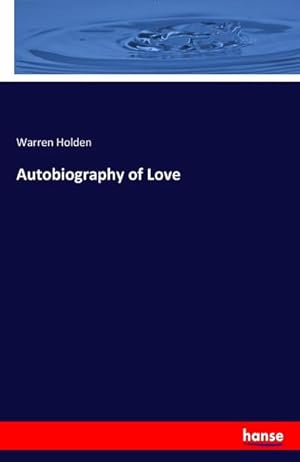 Seller image for Autobiography of Love for sale by Smartbuy