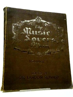 Imagen del vendedor de The Music Lovers' Album - Volume One a la venta por World of Rare Books