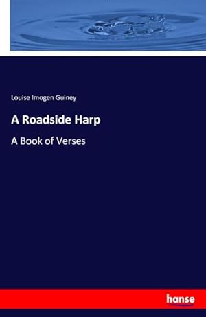 Bild des Verkufers fr A Roadside Harp : A Book of Verses zum Verkauf von Smartbuy