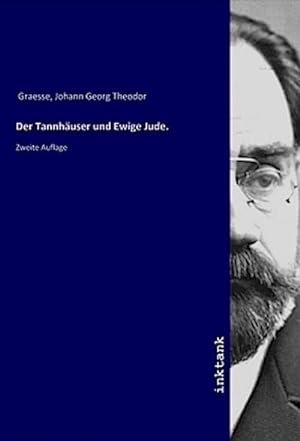 Bild des Verkufers fr Der Tannhuser und Ewige Jude. : Zweite Auflage zum Verkauf von Smartbuy