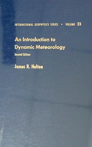 Seller image for An Introduction to Dynamic Meteorology. Second edition for sale by Miliardi di Parole