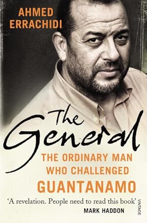 Bild des Verkufers fr The General : The ordinary man who challenged Guantanamo zum Verkauf von Smartbuy