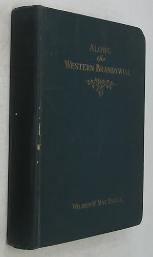 Seller image for Along the Western Brandywine for sale by Powell's Bookstores Chicago, ABAA