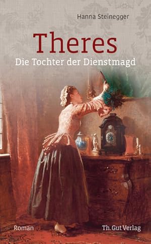 Image du vendeur pour Theres: Die Tochter der Dienstmagd mis en vente par Studibuch