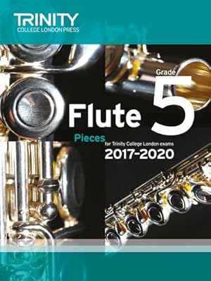Bild des Verkufers fr Flute Exam 2017-2020 - Grade 5 zum Verkauf von Smartbuy