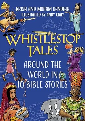 Bild des Verkufers fr Whistlestop Tales : Around the World in 10 Bible Stories zum Verkauf von Smartbuy