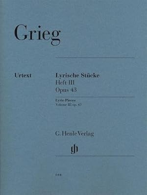 Image du vendeur pour Edvard Grieg - Lyrische Stcke Heft III, op. 43. Heft.3 : Besetzung: Klavier zu zwei Hnden mis en vente par Smartbuy