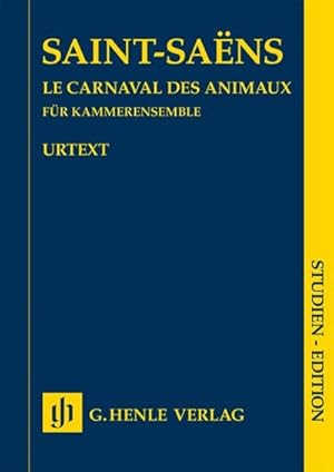 Image du vendeur pour Camille Saint-Sans - Le Carnaval des animaux : Besetzung: Kammermusik mit verschiedenen Instrumenten, Studien-Editionen, Studienpartituren mis en vente par Smartbuy