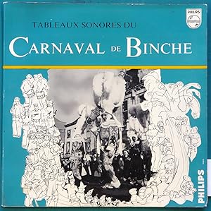 Tableaux sonores du carnaval de Binche