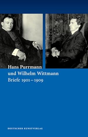 Bild des Verkufers fr Hans Purrmann und Wilhelm Wittmann : Briefe 1901-1909 zum Verkauf von Smartbuy