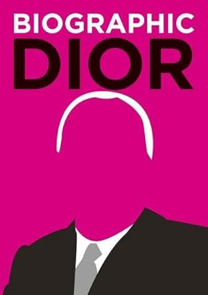 Bild des Verkufers fr Dior : Great Lives in Graphic Form zum Verkauf von Smartbuy