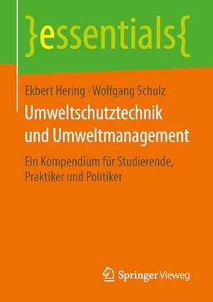 Seller image for Umweltschutztechnik und Umweltmanagement : Ein Kompendium fr Studierende, Praktiker und Politiker for sale by Smartbuy