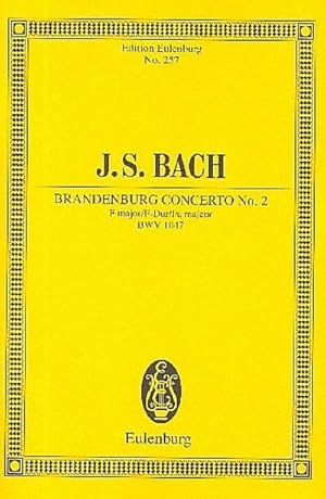 Bild des Verkufers fr Brandenburgisches Konzert Nr. 2 F-Dur : BWV 1047. Flte, Oboe, Trompete, Violine, Streicher und Basso continuo zum Verkauf von Smartbuy