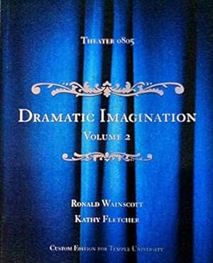 Image du vendeur pour Dramatic Imagination (Custom Edition for Temple, Volume 2) mis en vente par BombBooks