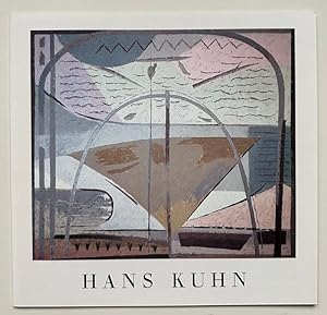 Hans Kuhn. Gemälde, Aquarelle, Zeichungen und Graphik.