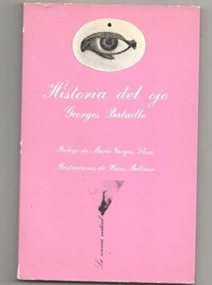 Imagen del vendedor de Coleccion la sonrisa vertical num 10: Historia del ojo. Prologo de Mario Vargas Llosa a la venta por El Boletin