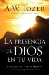 Seller image for La Presencia de Dios En Tu Vida: Ensenanzas del Libro de Hebreos for sale by Agapea Libros