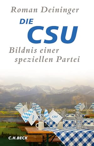 Die CSU Bildnis einer speziellen Partei