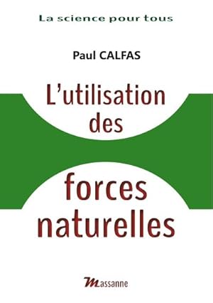 Seller image for L'utilisation des forces naturelles for sale by Smartbuy