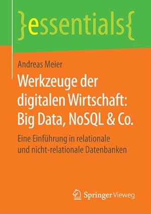 Seller image for Werkzeuge der digitalen Wirtschaft: Big Data, NoSQL & Co. : Eine Einfhrung in relationale und nicht-relationale Datenbanken for sale by Smartbuy