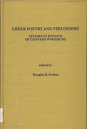 Bild des Verkufers fr Greek Poetry and Philosophy Studies in Honour of Leonard Woodbury zum Verkauf von avelibro OHG