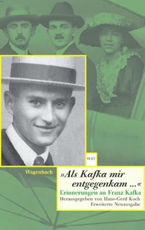 Bild des Verkufers fr Als Kafka mir entgegenkam . . .' : Erinnerungen an Franz Kafka zum Verkauf von Smartbuy