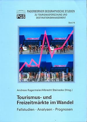 Bild des Verkufers fr Tourismus- und Freizeitmrkte im Wandel Fallstudien - Analysen - Prognosen zum Verkauf von avelibro OHG