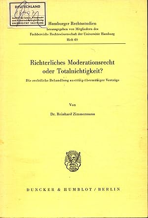 Bild des Verkufers fr Richterliches Moderationsrecht oder Totalnichtigkeit? Die rechtliche Behandlung anstig-bermchtiger Vertrge zum Verkauf von avelibro OHG