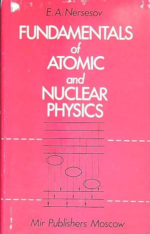 Seller image for Fundamentals of Atomic and Nuclear Physics for sale by Miliardi di Parole