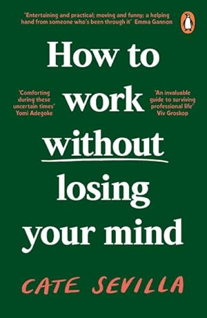 Seller image for How to Work Without Losing Your Mind for sale by Rheinberg-Buch Andreas Meier eK