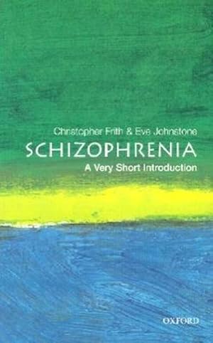 Imagen del vendedor de Schizophrenia: A Very Short Introduction a la venta por Smartbuy