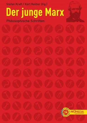 Seller image for Der junge Marx : Philosophie Schriften for sale by Smartbuy