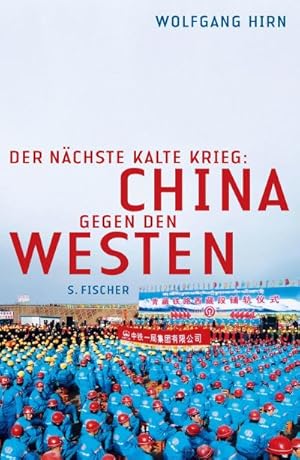 Bild des Verkufers fr Der nchste kalte Krieg : China gegen den Westen zum Verkauf von Smartbuy