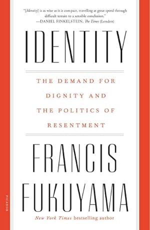 Seller image for Identity : The Demand for Dignity and the Politics of Resentment for sale by Smartbuy