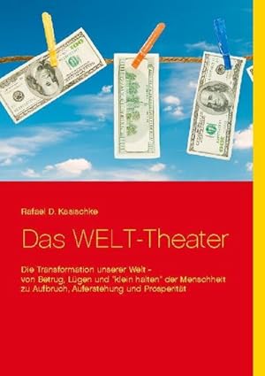 Bild des Verkufers fr Das WELT-Theater : Die Transformation unserer Welt zum Verkauf von Smartbuy