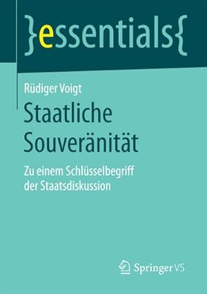 Bild des Verkufers fr Staatliche Souvernitt : Zu einem Schlsselbegriff der Staatsdiskussion zum Verkauf von Smartbuy