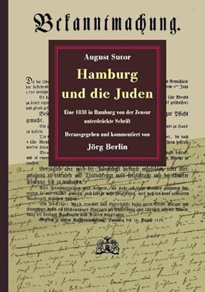 Bild des Verkufers fr Hamburg und die Juden : Eine 1838 in Hamburg von der Zensur unterdrckte Schrift zum Verkauf von Smartbuy