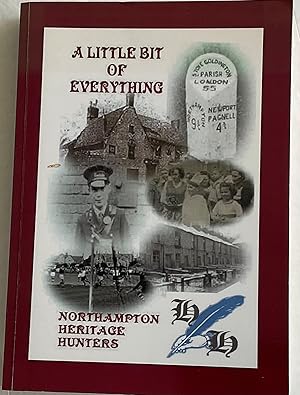 Image du vendeur pour A Little Bit of Everything Northampton Heritage Hunters mis en vente par Chris Barmby MBE. C & A. J. Barmby