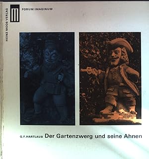 Bild des Verkufers fr Der Gartenzwerg und seine Ahnen. Eine ikonograph. u. kulturgeschichtl. Betrachtung. Bd. 6. zum Verkauf von books4less (Versandantiquariat Petra Gros GmbH & Co. KG)