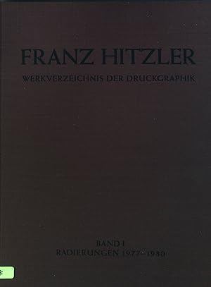 Bild des Verkufers fr Werkverzeichnis der Druckgraphik. Radierungen 1977-1980. Bd. 1. zum Verkauf von books4less (Versandantiquariat Petra Gros GmbH & Co. KG)