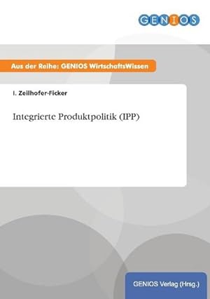 Imagen del vendedor de Integrierte Produktpolitik (IPP) a la venta por Smartbuy